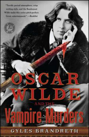Carte Oscar Wilde and the Vampire Murders: A Mystery Gyles Brandreth