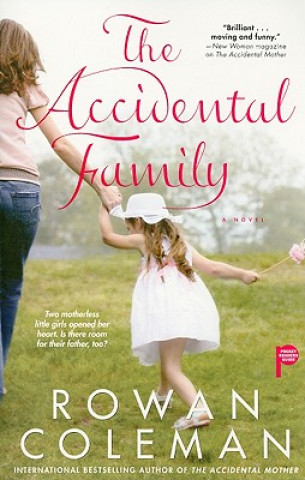 Könyv The Accidental Family Rowan Coleman