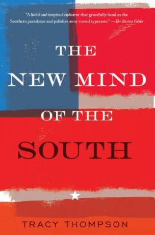 Kniha The New Mind of the South Tracy Thompson