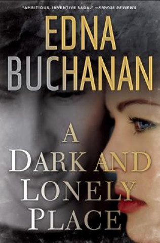 Könyv A Dark and Lonely Place Edna Buchanan