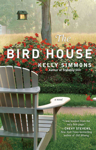 Kniha The Bird House Kelly Simmons