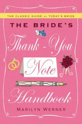Könyv The Bride's Thank-You Note Handbook Marilyn Werner
