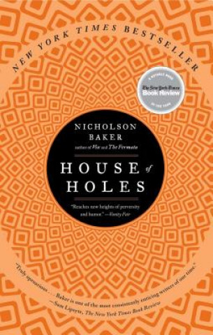 Kniha House of Holes Nicholson Baker