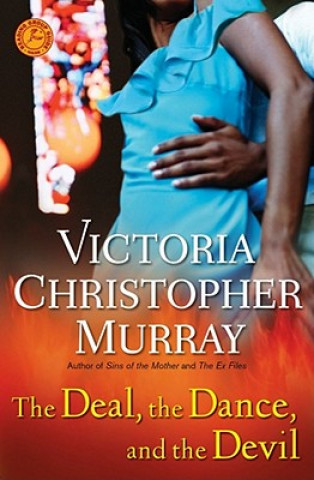 Kniha The Deal, the Dance, and the Devil Victoria Christopher Murray