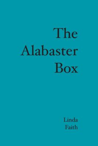 Книга The Alabaster Box Linda Faith