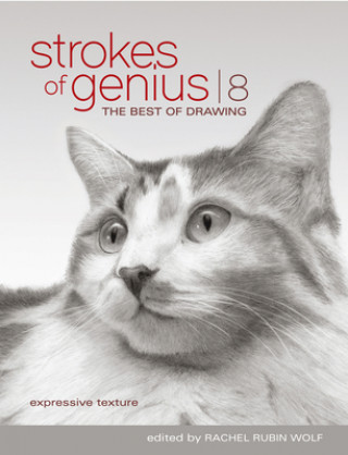 Kniha Strokes of Genius 8-Expressive Texture Rachel Rubin Wolf