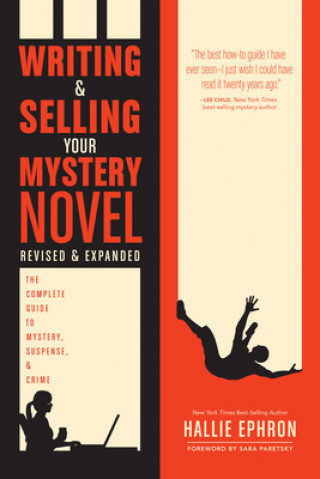 Carte Writing and Selling Your Mystery Novel Revised and Expanded Hallie Ephron