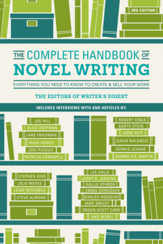 Könyv Complete Handbook of Novel Writing 3rd Edition Writer's Digest Editors