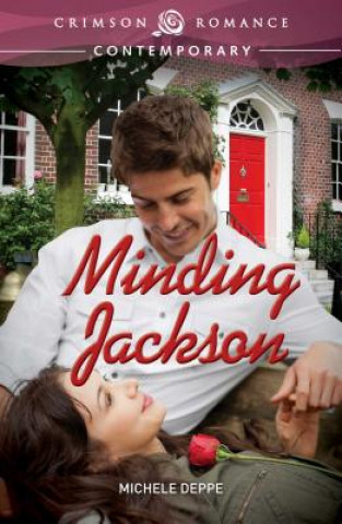 Libro Minding Jackson Michele Deppe