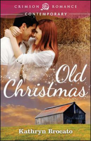 Kniha Old Christmas Kathryn Brocato