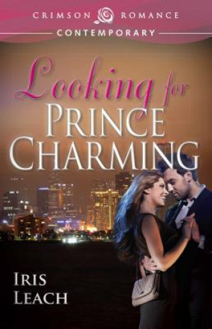 Könyv Looking for Prince Charming Iris Leach
