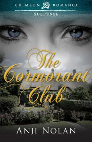 Kniha Cormorant Club Anji Nolan