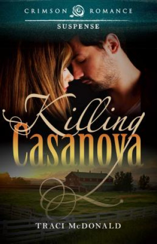 Kniha Killing Casanova Traci McDonald