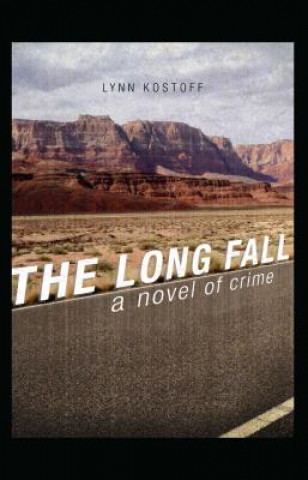 Kniha Long Fall Lynn Kostoff