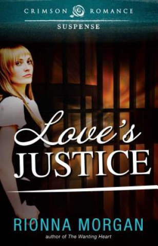 Buch Love's Justice Rionna Morgan