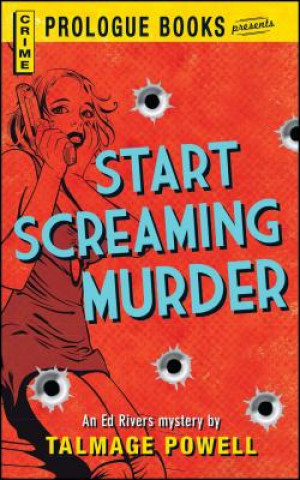 Книга Start Screaming Murder Talmage Powell