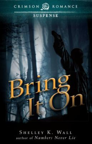 Livre Bring It on Shelley K. Wall