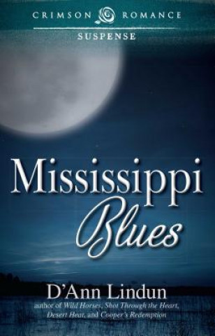 Kniha Mississippi Blues D'Ann Lindun