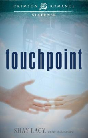 Книга Touchpoint Shay Lacy