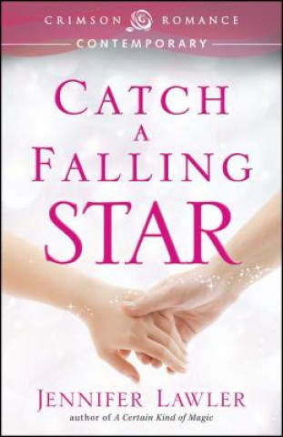 Kniha Catch a Falling Star Jennifer Lawler