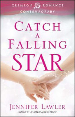 Knjiga Catch a Falling Star Jennifer Lawler