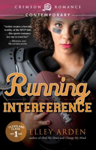Kniha Running Interference Elley Arden