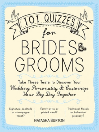 Carte 101 Quizzes for Brides and Grooms Natasha Burton