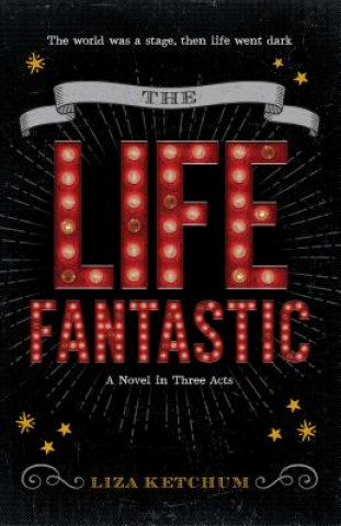 Könyv The Life Fantastic Liza Ketchum