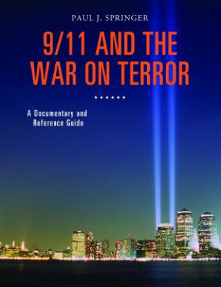 Könyv 9/11 and the War on Terror Paul J. Springer