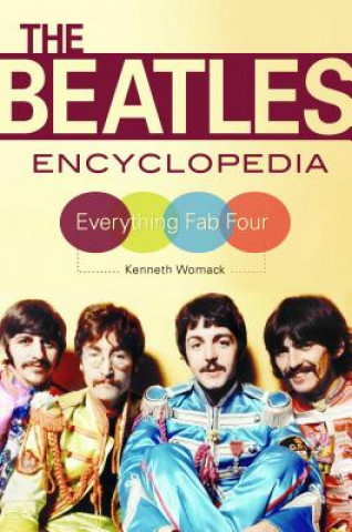 Kniha Beatles Encyclopedia Kenneth Womack