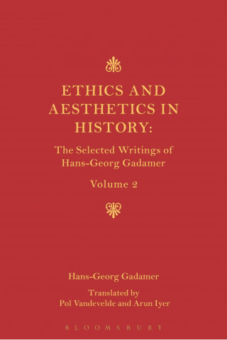 Kniha Ethics, Aesthetics and the Historical Dimension of Language Hans-Georg Gadamer