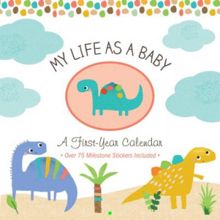 Kalendár/Diár My Life as a Baby: First-Year Calendar - Dinosaurs Inc Peter Pauper Press