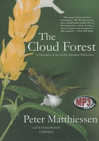 Digital The Cloud Forest: A Chronicle of the South American Wilderness Peter Matthiessen