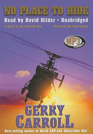 Digital No Place to Hide: A Novel of the Vietnam War Gerry Carroll
