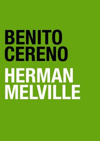 Digital Benito Cereno Herman Melville