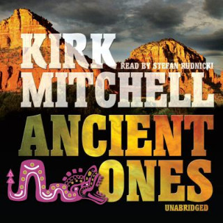 Audio Ancient Ones: An Emmett Parker and Anna Turnipseed Mystery Kirk Mitchell