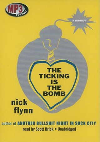 Digital The Ticking Is the Bomb Nick Flynn