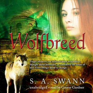 Hanganyagok Wolfbreed S. A. Swann