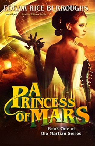 Аудио A Princess of Mars Edgar Rice Burroughs