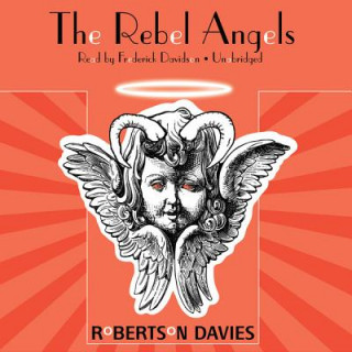 Hanganyagok The Rebel Angels Robertson Davies