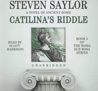 Audio Catilina's Riddle Steven Saylor