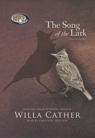Digital The Song of the Lark Willa Cather
