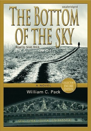 Digital The Bottom of the Sky William C. Pack