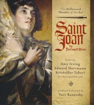 Audio Saint Joan: A Chronicle Play in Six Scenes and an Epilogue Bernard Shaw