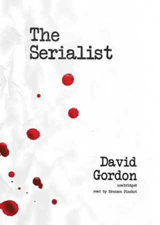 Audio The Serialist David Gordon