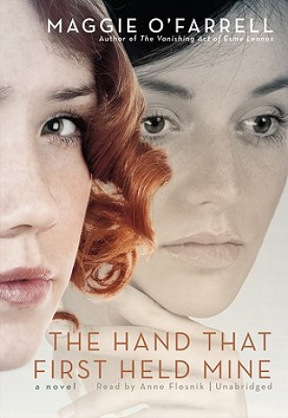 Hanganyagok The Hand That First Held Mine Maggie O'Farrell