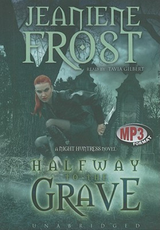 Digital Halfway to the Grave Jeaniene Frost