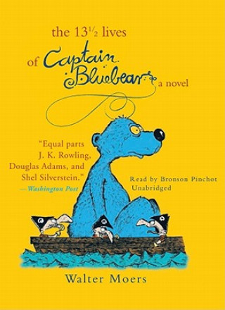 Аудио The 13 1/2 Lives of Captain Bluebear Walter Moers
