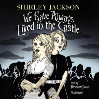 Hanganyagok We Have Always Lived in the Castle Shirley Jackson