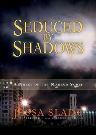 Audio Seduced by Shadows Jessa Slade